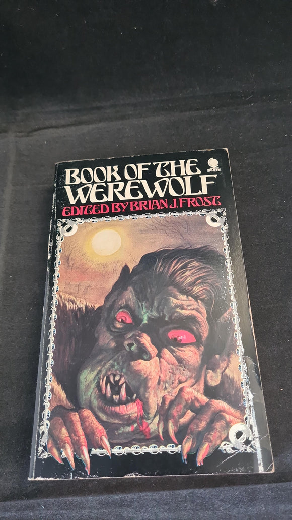 Brian J Frost - Book of The Werewolf, Sphere Books, 1973, Paperbacks