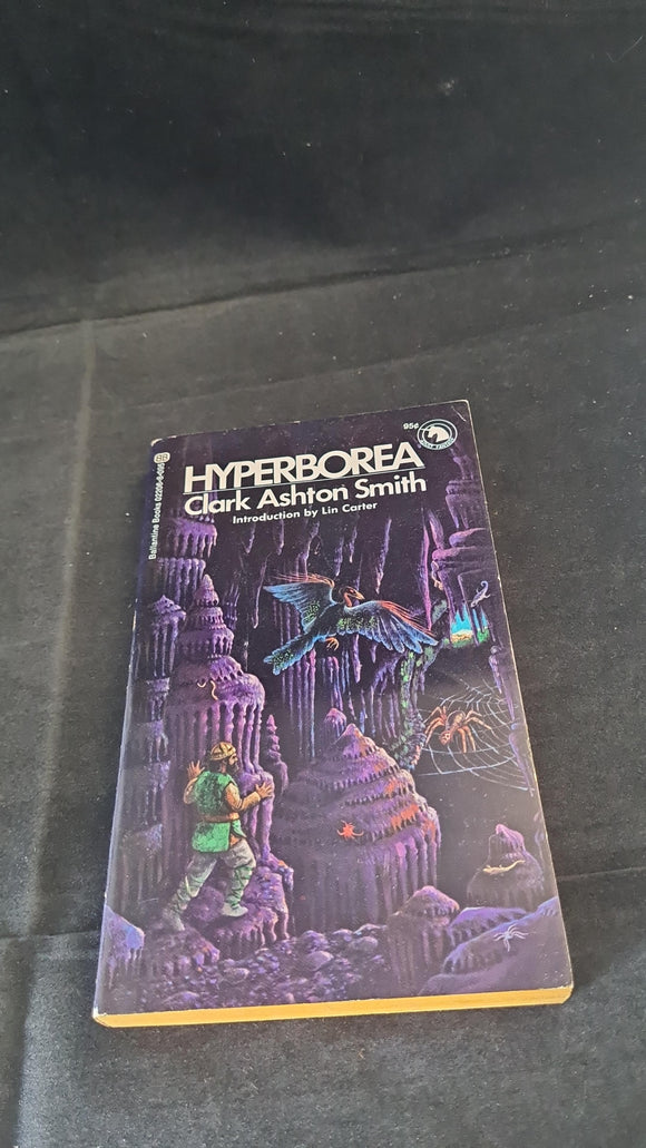 Clark Ashton Smith - Hyperborea, Ballantine Books, 1971, First Edition, Paperbacks