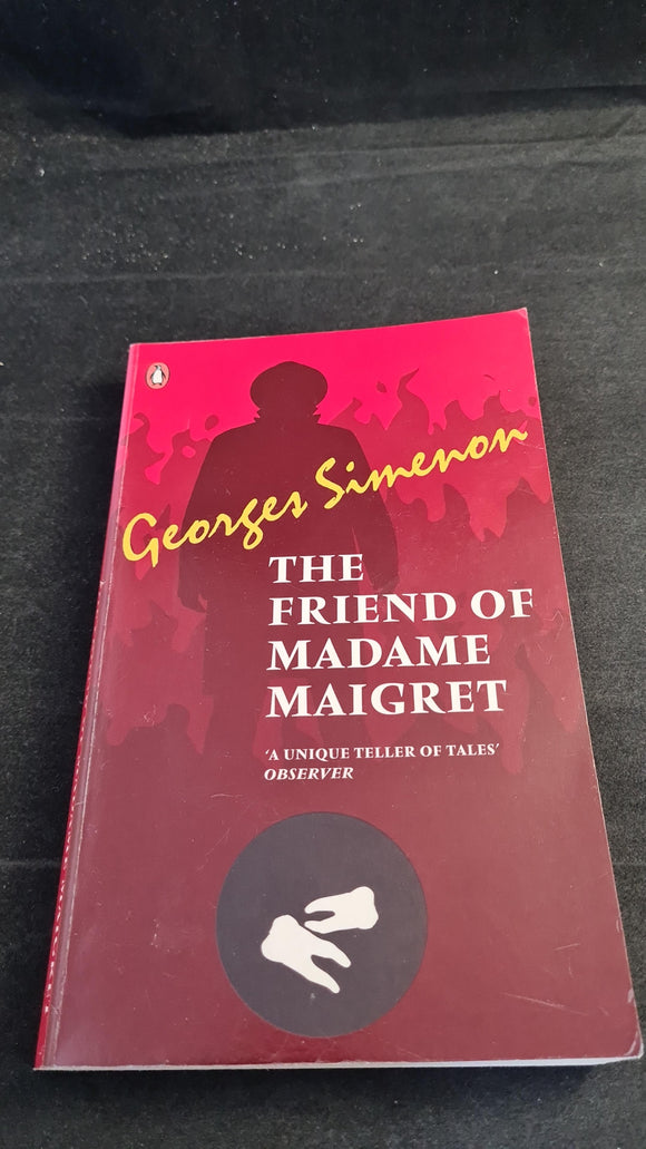 Georges Simenon - The Friend of Madame Maigret, Penguin Books, 2006, Paperbacks