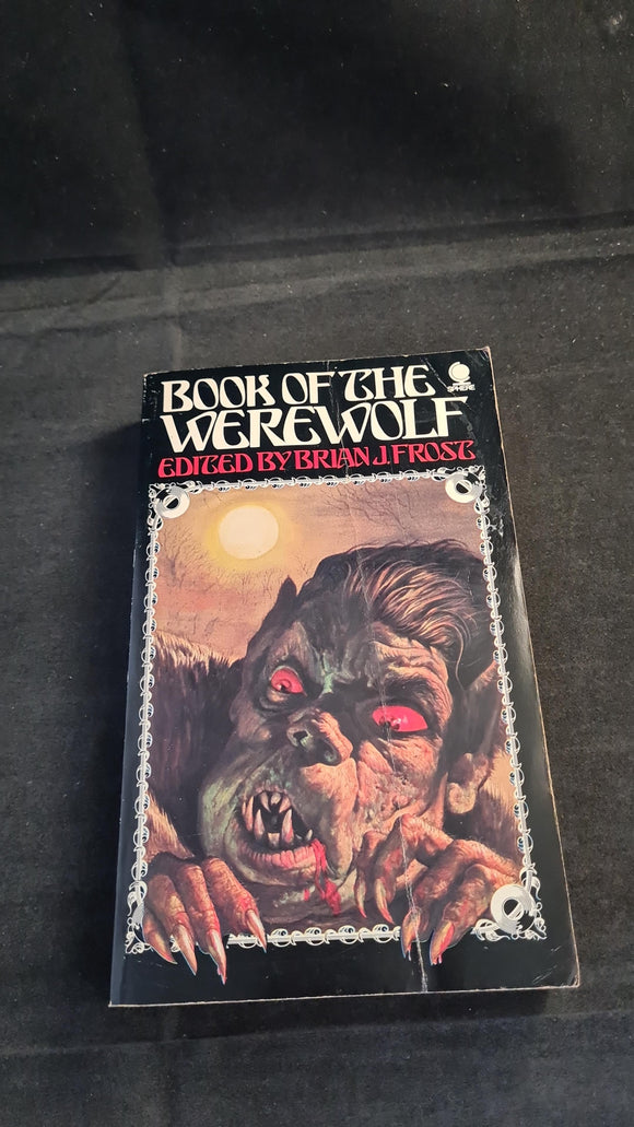 Brian J Frost - Book of The Werewolf, Sphere, 1973, Paperbacks