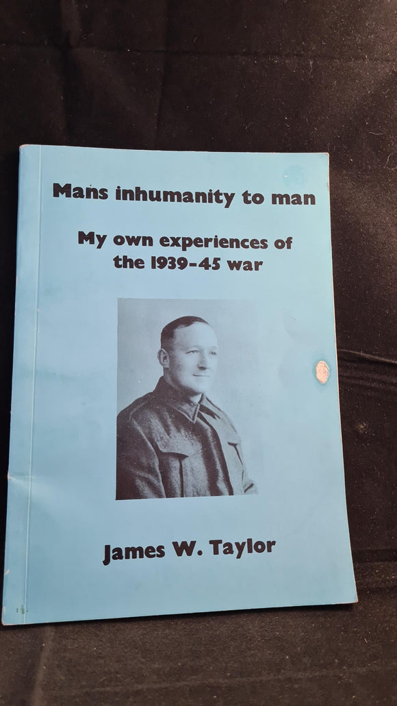James W Taylor - Mans Inhumanity to Man, 1981, Signed