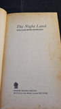 William Hope Hodgson - The Night Land, Sphere Books, 1979, Paperbacks