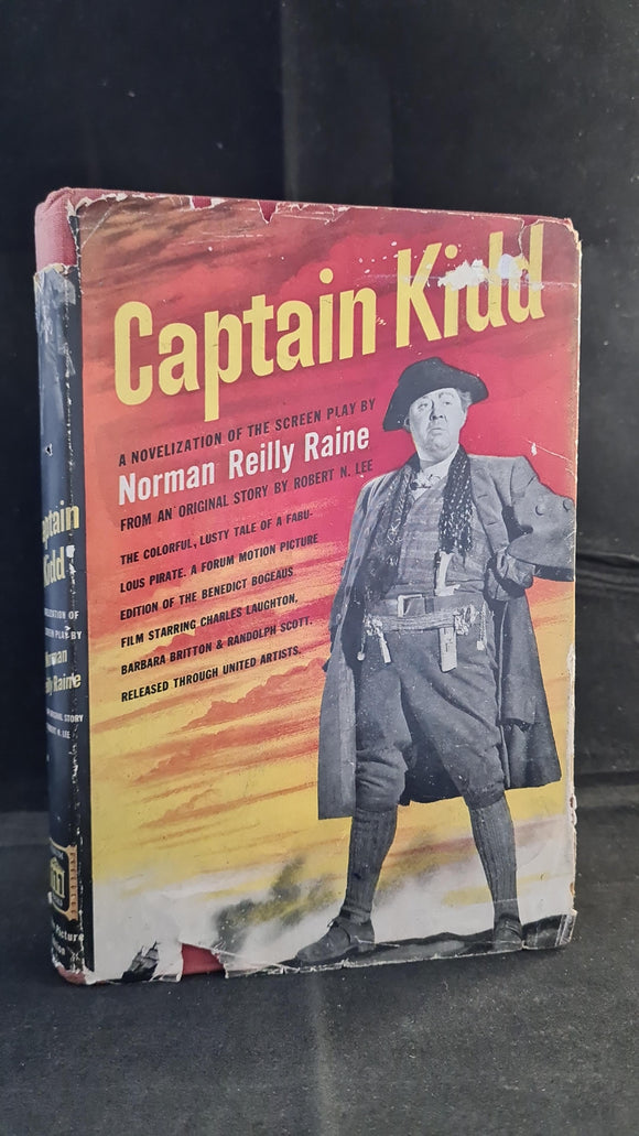 Norman Reilly Raine - Captain Kidd, World Publishing, 1945