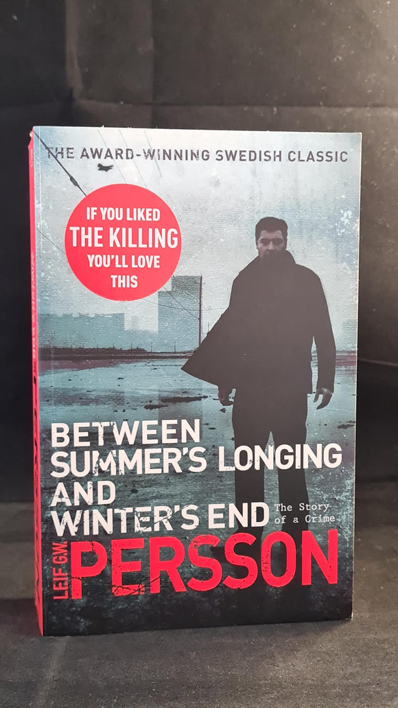 Leif Persson - Between Summer's Longing & Winter's End, Black Swan, 2011, Paperbacks