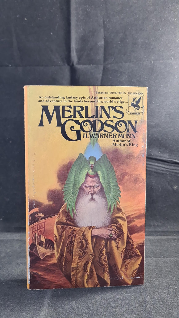 H Warner Munn – Merlin’s Godson, Ballantine Books, 1981, Paperbacks