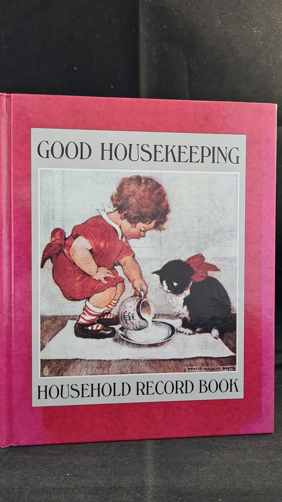 Good Housekeeping : Household Record Book, Ebury Press, 1991
