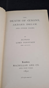 Alfred Lord Tennyson - The Death of Cenone, Akbar's Dream & other poems, Macmillan, 1892
