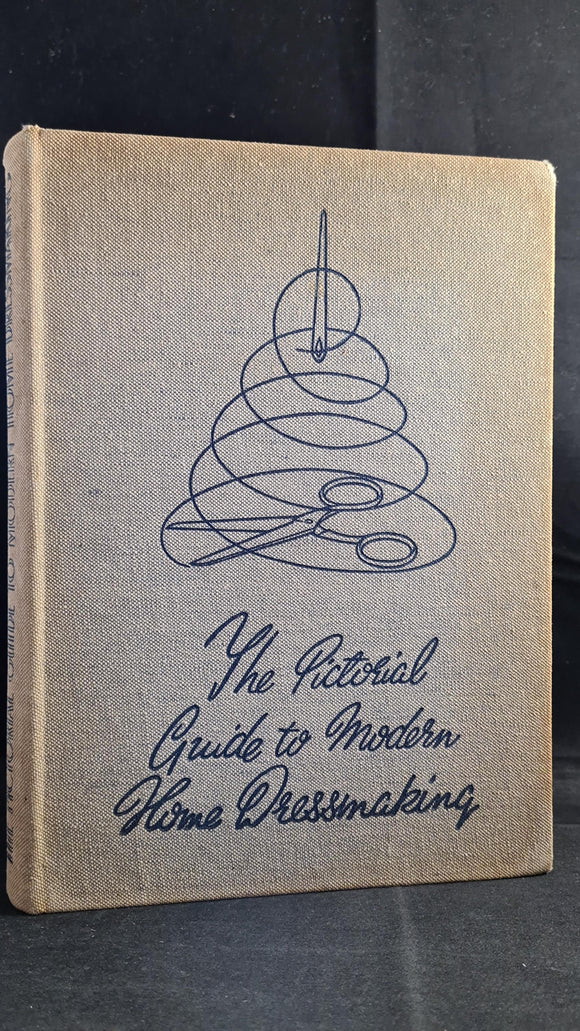Catherine Franks - The Pictorial Guide to Modern Home Dressmaking, Odhams Press, no date