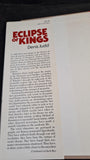 Denis Judd - Eclipse of Kings, European Monarchies, Stein & Day, 1976, First US Edition