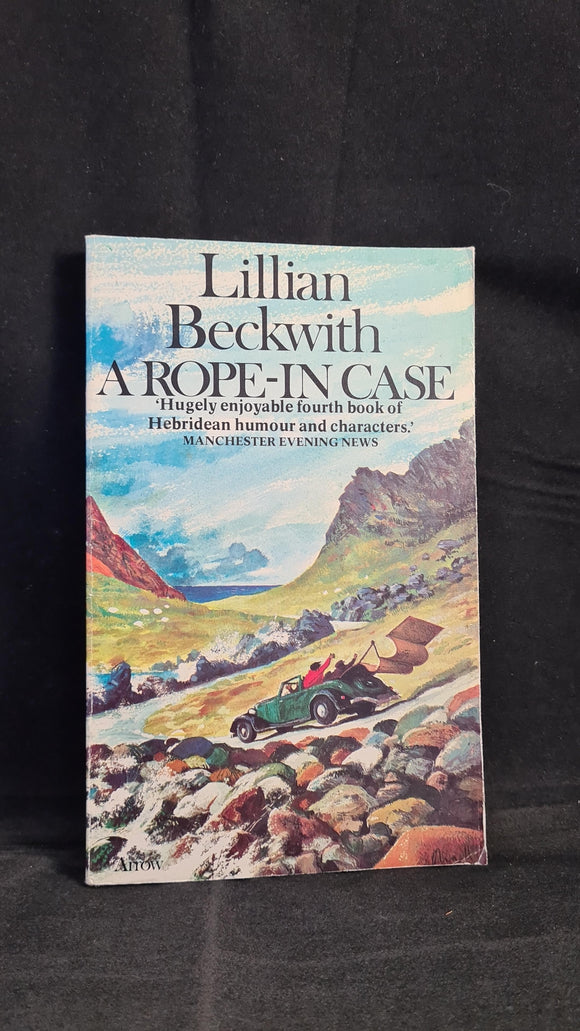 Lillian Beckwith - A Rope-In Case, Arrow Books, 1977, Paperbacks