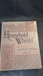 Charles Dickens Household Words Volume II November 1881 to April 1882