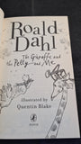 Roald Dahl - The Giraffe and the Pelly and Me, Puffin Books, 2009, Paperbacks