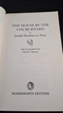 Sheridan Le Fanu - The House by the Churchyard, Wordsworth, 2007, Paperbacks