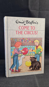 Enid Blyton - Come To The Circus, Dean, 1987