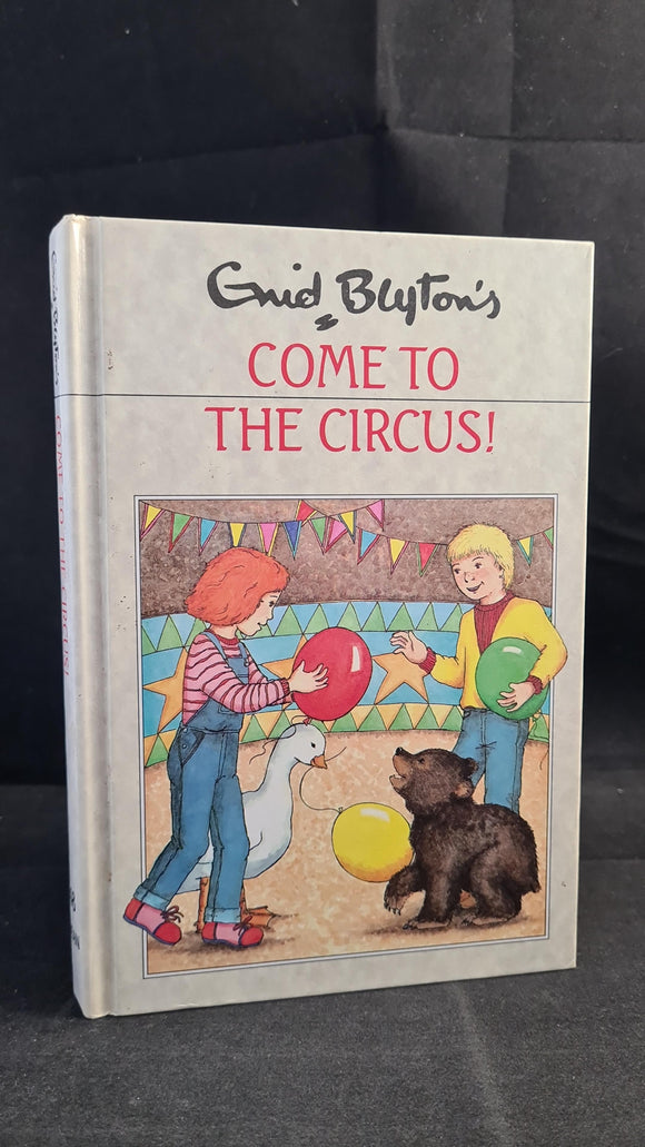 Enid Blyton - Come To The Circus, Dean, 1987