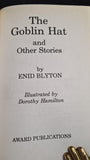 Enid Blyton - The Goblin Hat & other stories, Award Publications, 1991