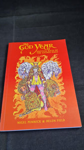 Nigel Pennick & Helen Field - The God Year, Capall Bann, 1998, Paperbacks