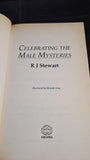 R J Stewart - Celebrating The Male Mysteries, Arcania Press, 1991, Paperbacks