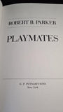 Robert B Parker - Playmates, G P Putnam, 1989