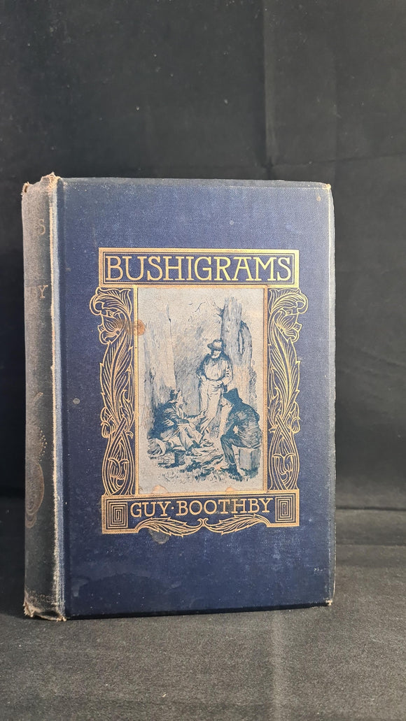 Guy Boothby - Bushigrams, Ward, Lock & Co, no date 1897? First Edition