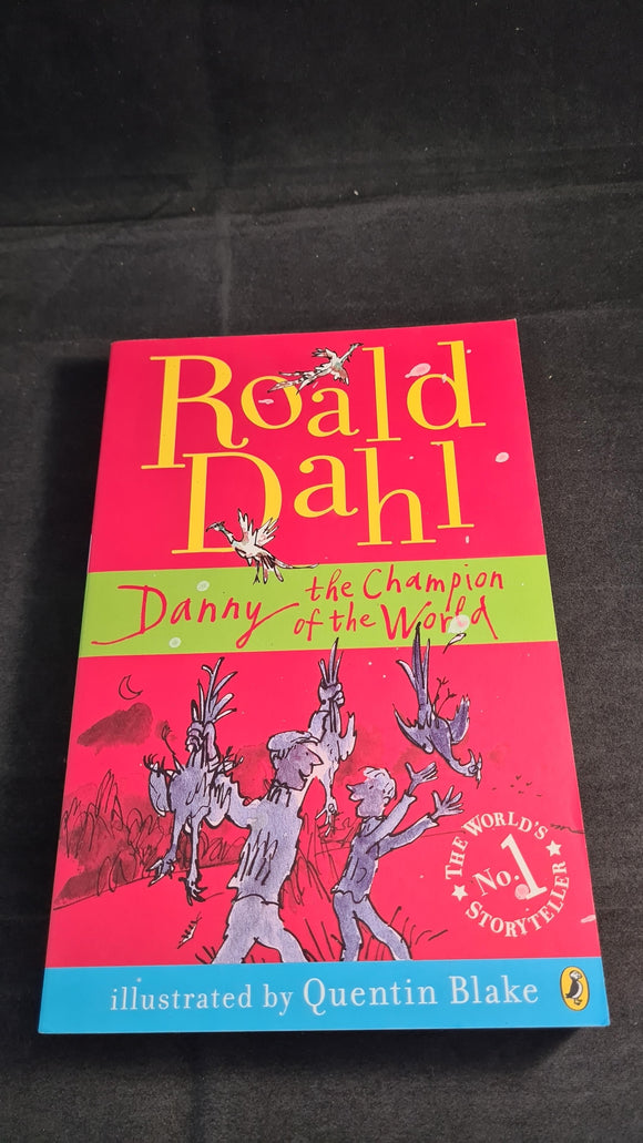 Roald Dahl - Danny the Champion of the World, Puffin Books, 2009, Paperbacks