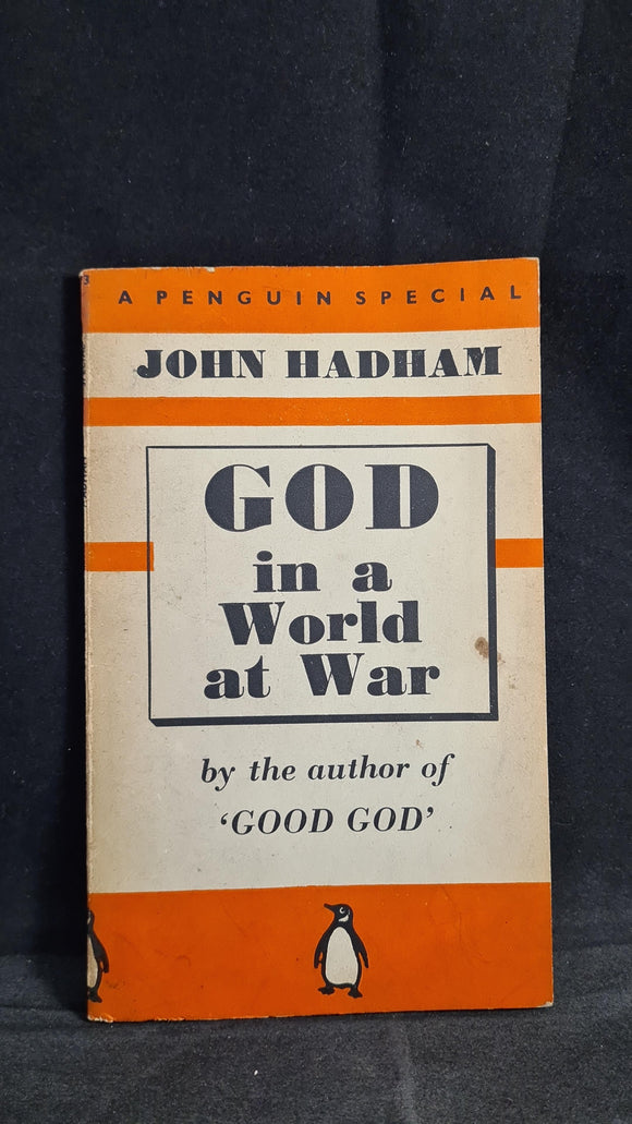 John Hadham - God in a World at War, Penguin Books, no date