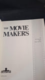 Sol Chaneles & Albert Wolsky - The Movie Makers, Octopus Books, 1974