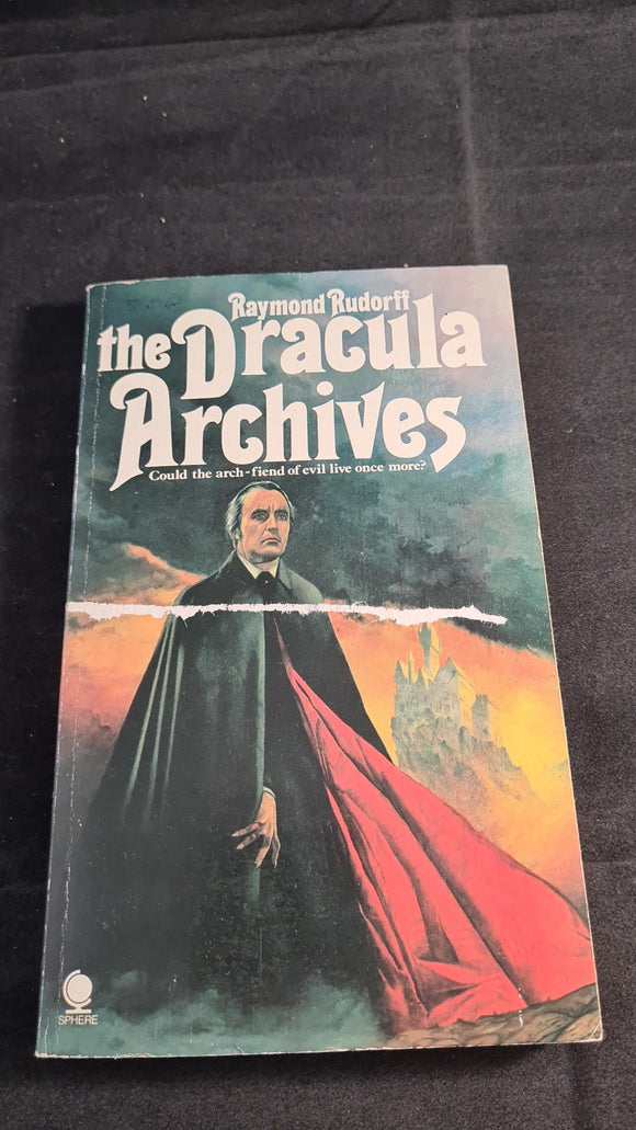 Raymond Rudorff - The Dracula Archives, Sphere Books, 1977, Paperbacks