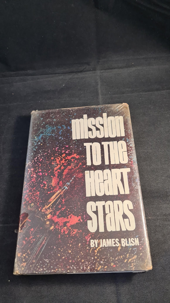 James Blish - Mission To The Heart Stars, Faber & Faber, 1965