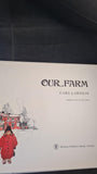 Olive Jones - Our Farm, Methuen Books, 1977, Pictures Carl Larsson