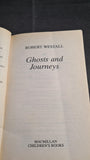 Robert Westall - Ghosts & Journeys, Macmillan, 1988, Paperbacks