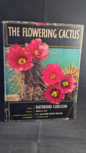 Raymond Carlson - The Flowering Cactus, McGraw-Hill Book, 1954