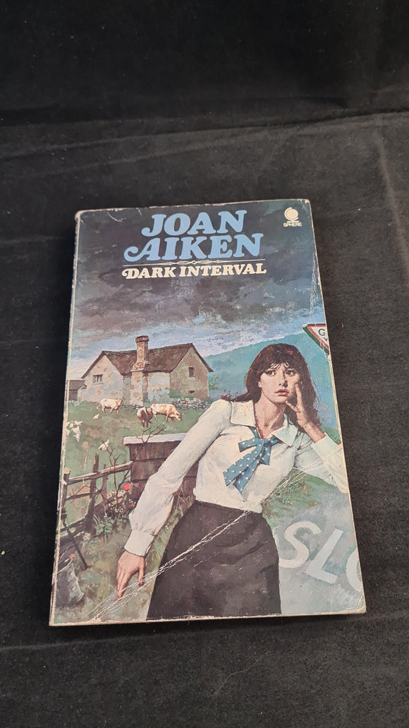 Joan Aiken - Dark Interval, Sphere Books, 1973, Paperbacks