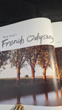 Rick Stein's French Odyssey, BBC Books, 2005