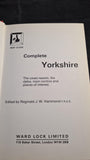 Reginald Hammond - Complete Yorkshire, Ward Lock, 1973