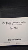 Bob Allen - On High Lakeland Fells, Pic Publications, 1988