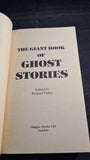 Richard Dalby - The Giant Book of Ghost Stories, Magpie Books, 1993, Paperbacks