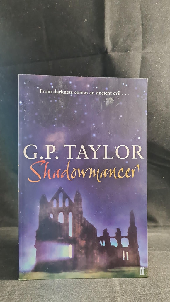 G P Taylor - Shadowmancer, Faber & Faber, 2003, Paperbacks