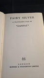 Ganpat - Fairy Silver, Hodder & Stoughton, 1932, First Edition