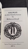 Rebecca Lloyd - Ragman & other Family Curses, Egaeus Press, 2016, Limited