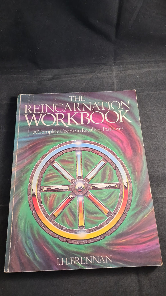 J H Brennan - The Reincarnation Workbook, Aquarian Press, 1989