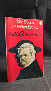 G K Chesterton - The Secret of Father Brown, Penguin Books, 1974, Paperbacks