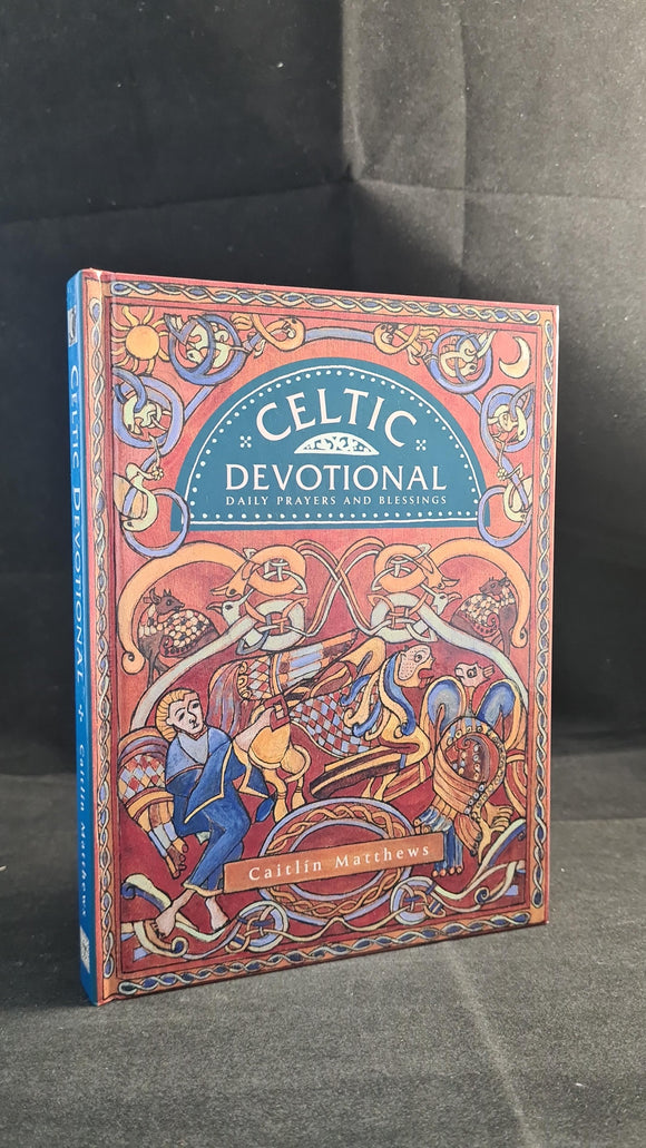 Caitlin Matthews - Celtic Devotional, Godsfield Press, 1996