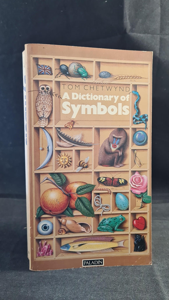 Tom Chetwynd - A Dictionary of Symbols, Paladin, 1982, Paperbacks