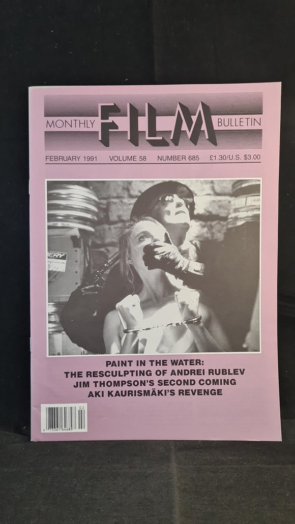 Monthly Film Bulletin Volume 58 Number 685 February 1991