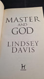 Lindsey Davis - Master and God, Hodder, 2012, Paperbacks