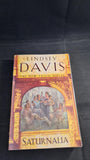 Lindsey Davis - Saturnalia, Century, 2007, Paperbacks