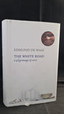 Edmund de Waal - The White Road, Chatto & Windus, 2015