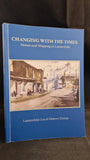 Susan Brook - Changing with the Times: Homes & Shopping in Laisterdyke, 2018