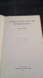 Eric Maple - Superstition and the Superstitious, W H Allen, 1971